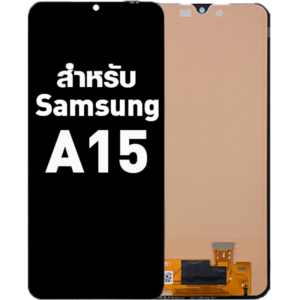 หน้าจอ LCD Samsung A15 4G/5G